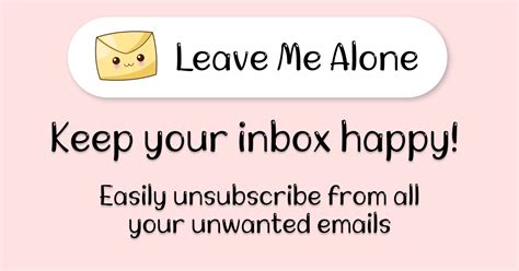 how to unsubscribe on of|Leave Me Alone: Unsubscribe From Unwanted Emails。